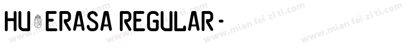 Hu_Erasa Regular字体转换